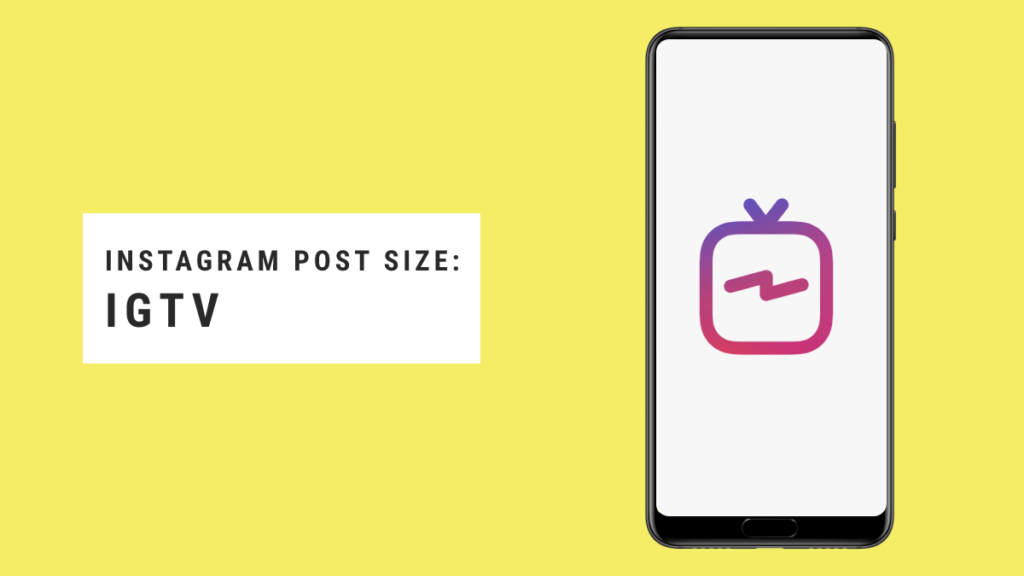 Instagram Post Size Guide for IGTV