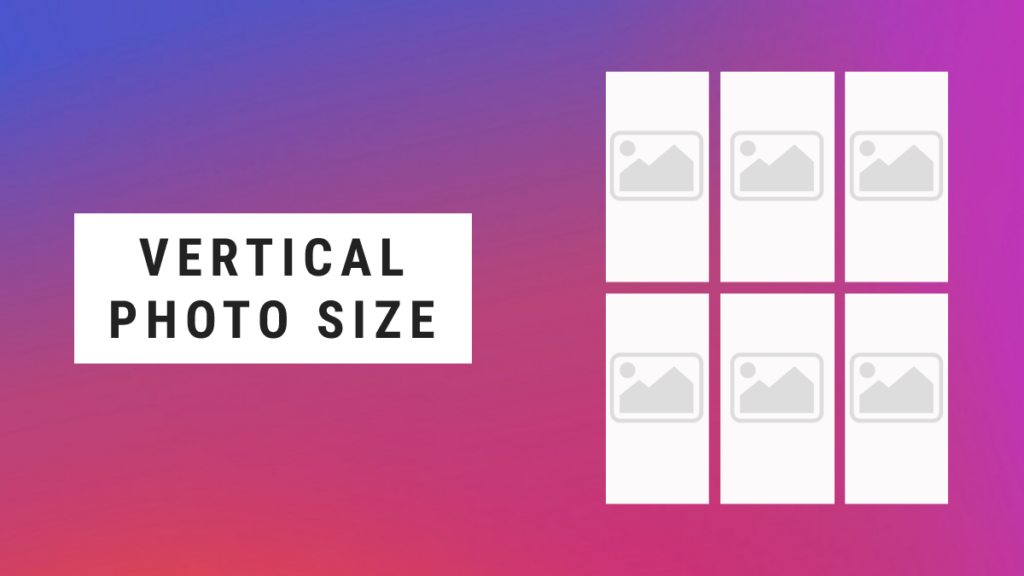 Instagram Vertical Post Size Guide 