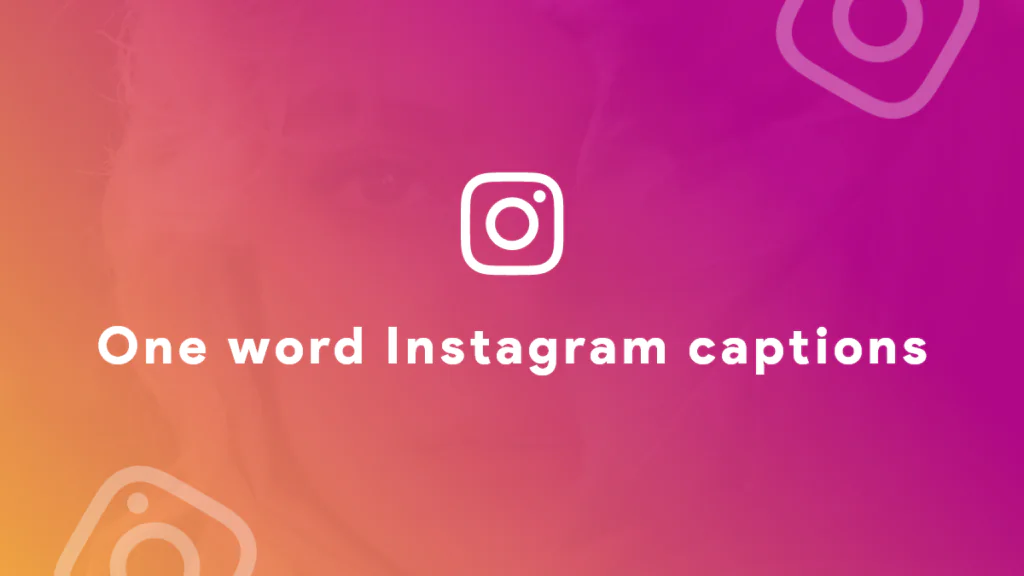 one word instagram captions