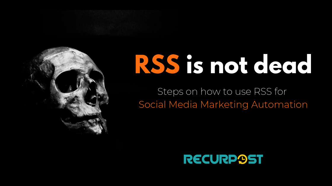 Use RSS for Social Media Marketing - social media scheduler