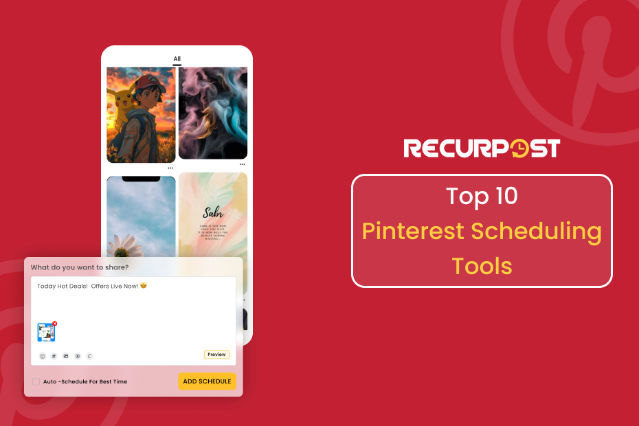 Top 10 Pinterest Scheduling Tools